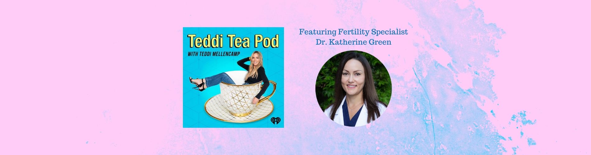 teddi mellencamp fertility podcast los angeles
