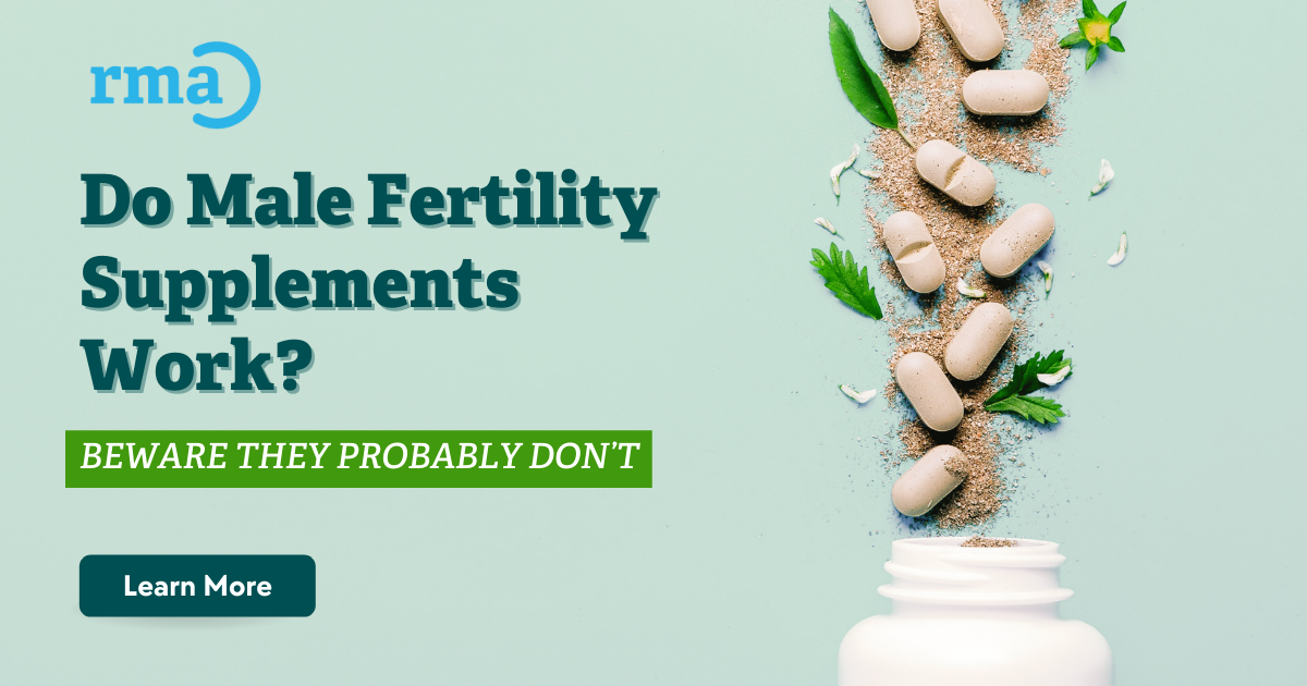 Do Male Fertility Supplements Work? Beware They Probably Don't